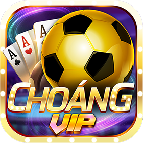 Choáng vip – Cổng game trực tuyến hot nhất trị trường